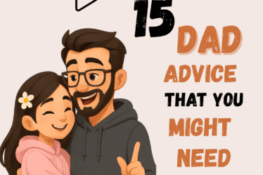15 Dad advice