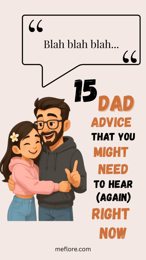 15 Dad advice