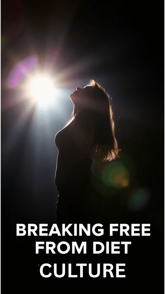 break free from diet culture